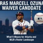 braves marcell ozuna waiver candidate